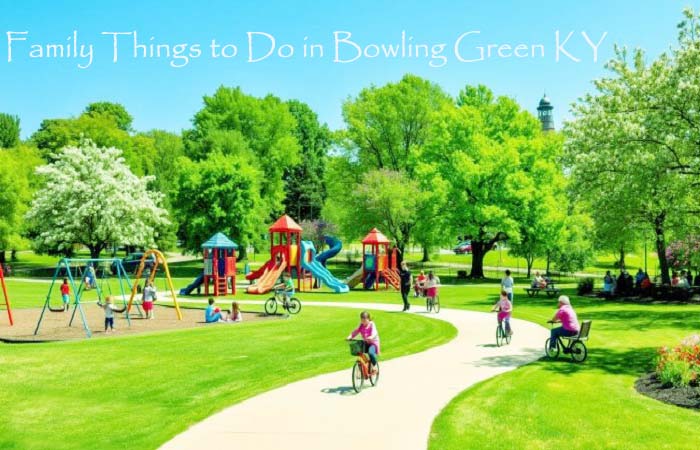 things to do in Bowling Green KY